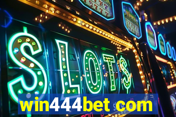 win444bet com